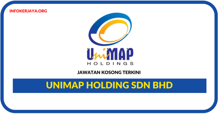 Jawatan Kosong Terkini UniMAP Holding Sdn Bhd