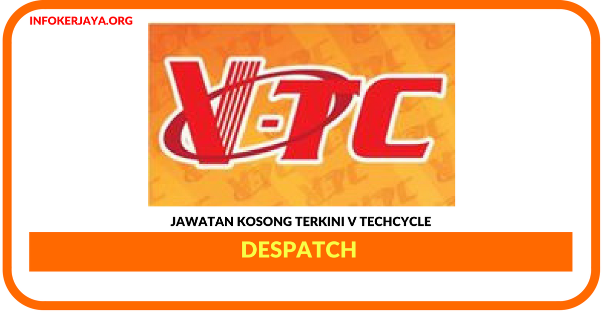 Jawatan Kosong Terkini Despatch Di V Techcycle