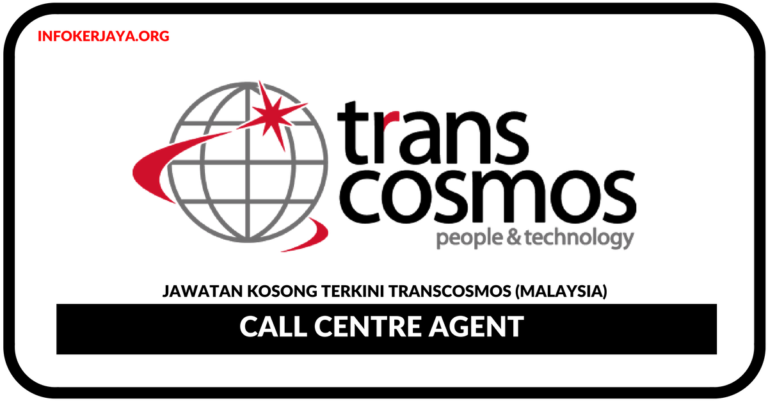 Jawatan Kosong Terkini Call Centre Agent Di Transcosmos (Malaysia)
