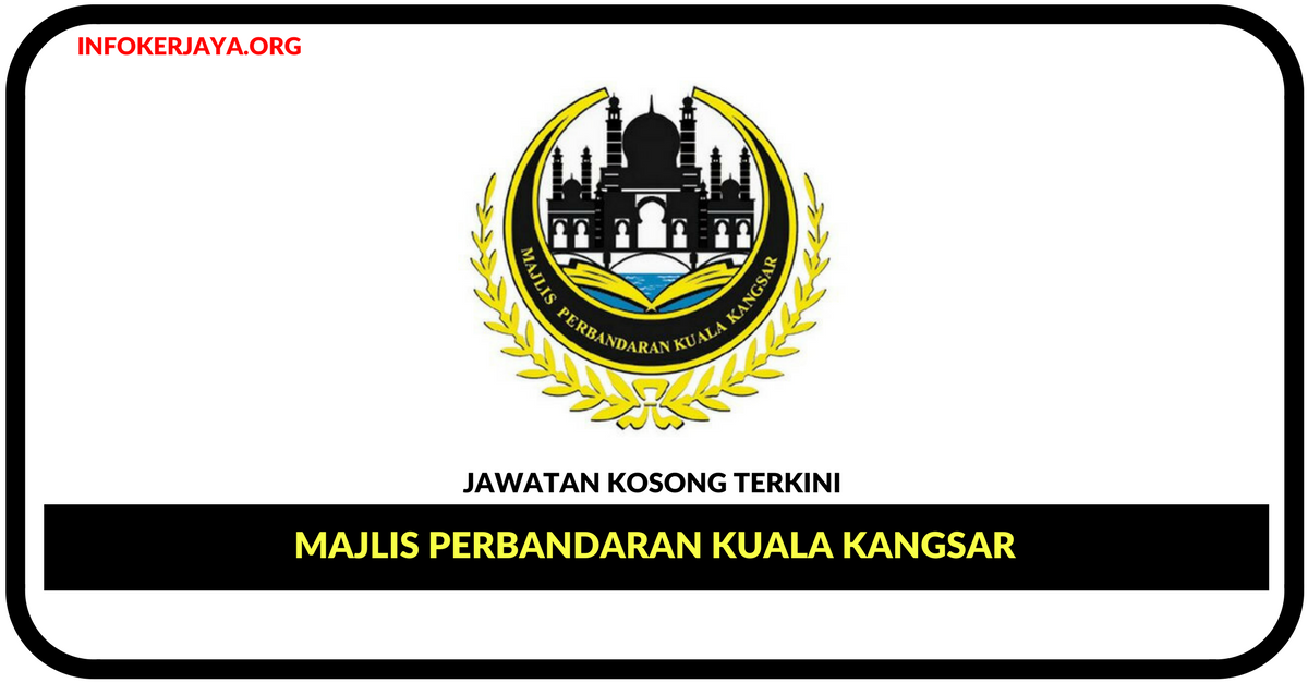 Jawatan Kosong Terkini Majlis Perbandaran Kuala Kangsar