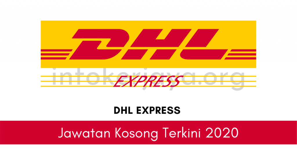 Jawatan Kosong Terkini DHL Express