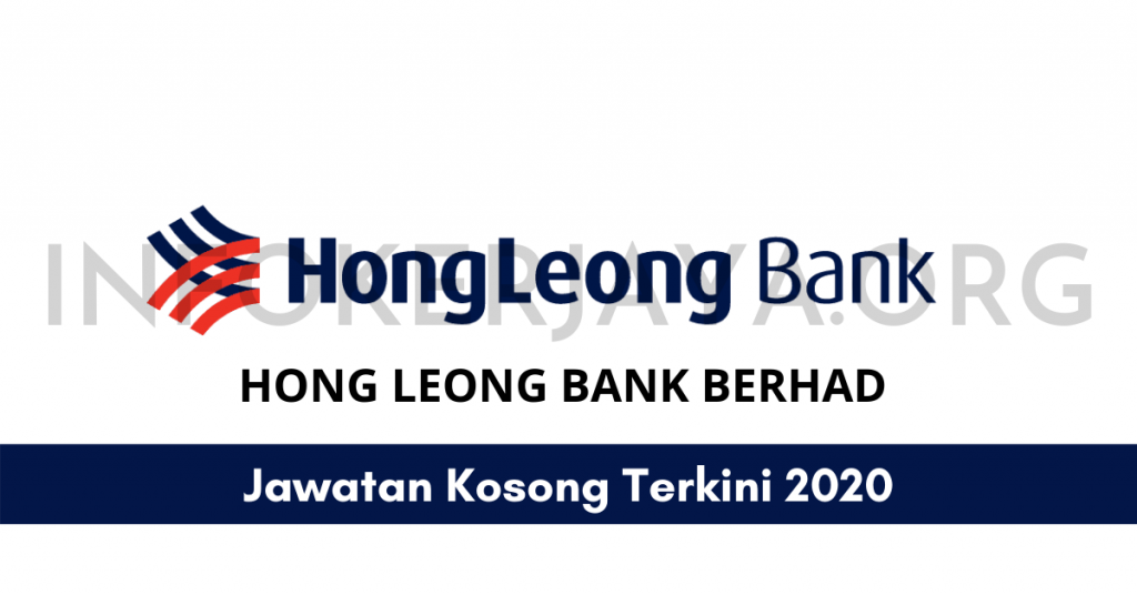 Jawatan Kosong Hong Leong Bank Berhad