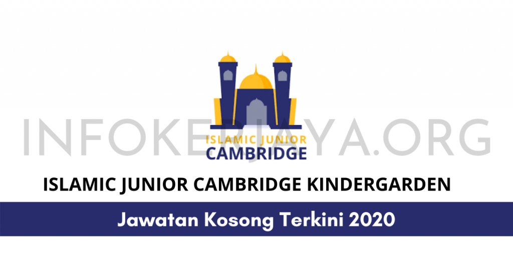 Jawatan Kosong Islamic Junior Cambridge Kindergarten