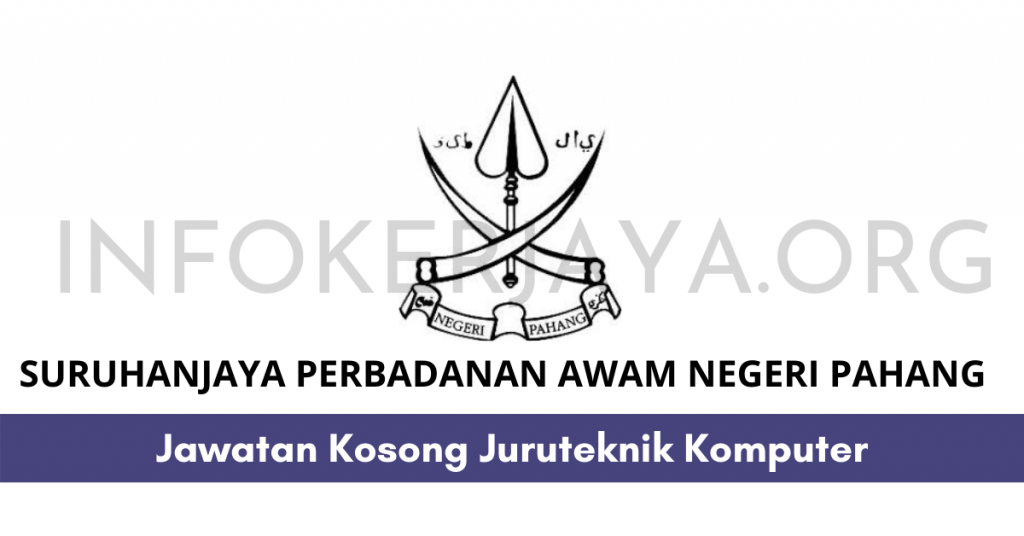 Jawatan Kosong Juruteknik Komputer SPA Negeri Pahang