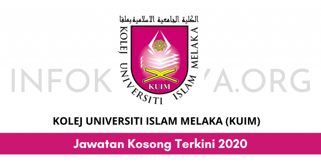 Jawatan Kosong Kolej Universiti Islam Melaka (KUIM)