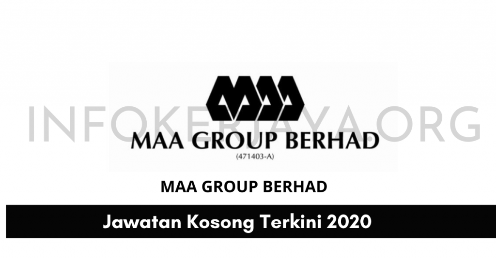 Jawatan Kosong MAA Group Berhad