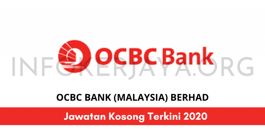 Jawatan Kosong OCBC Bank (Malaysia) Berhad