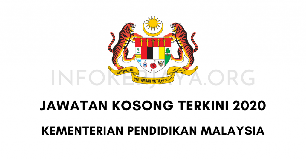 Peluang Kerjaya Terkini Kementerian Pendidikan Malaysia