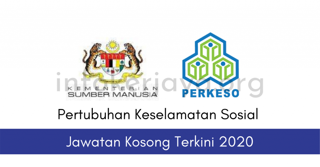 Jawatan Kosong Terkini Pertubuhan Keselamatan Sosial