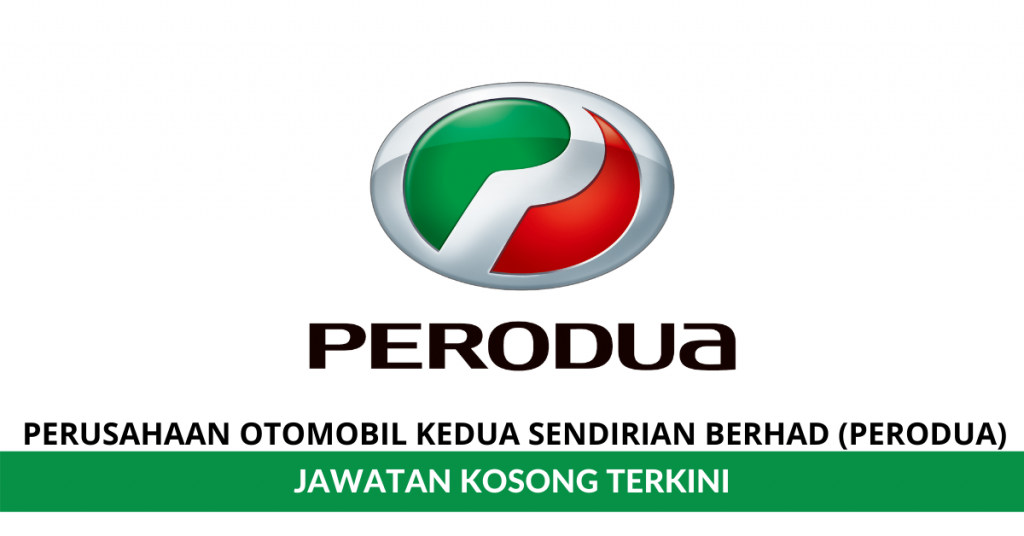 Jawatan Kosong Terkini Perusahaan Otomobil Kedua Sendirian Berhad (PERODUA)