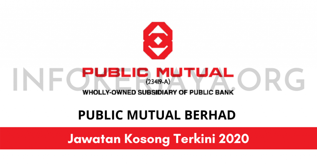 Jawatan Kosong Public Mutual Berhad