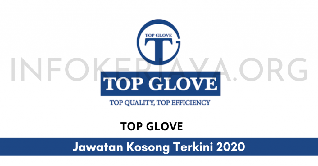 Jawatan Kosong Top Glove