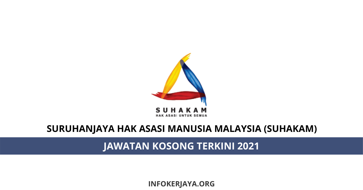 Jawatan Kosong Suruhanjaya Hak Asasi Manusia Malaysia Suhakam • Jawatan Kosong Terkini 3304