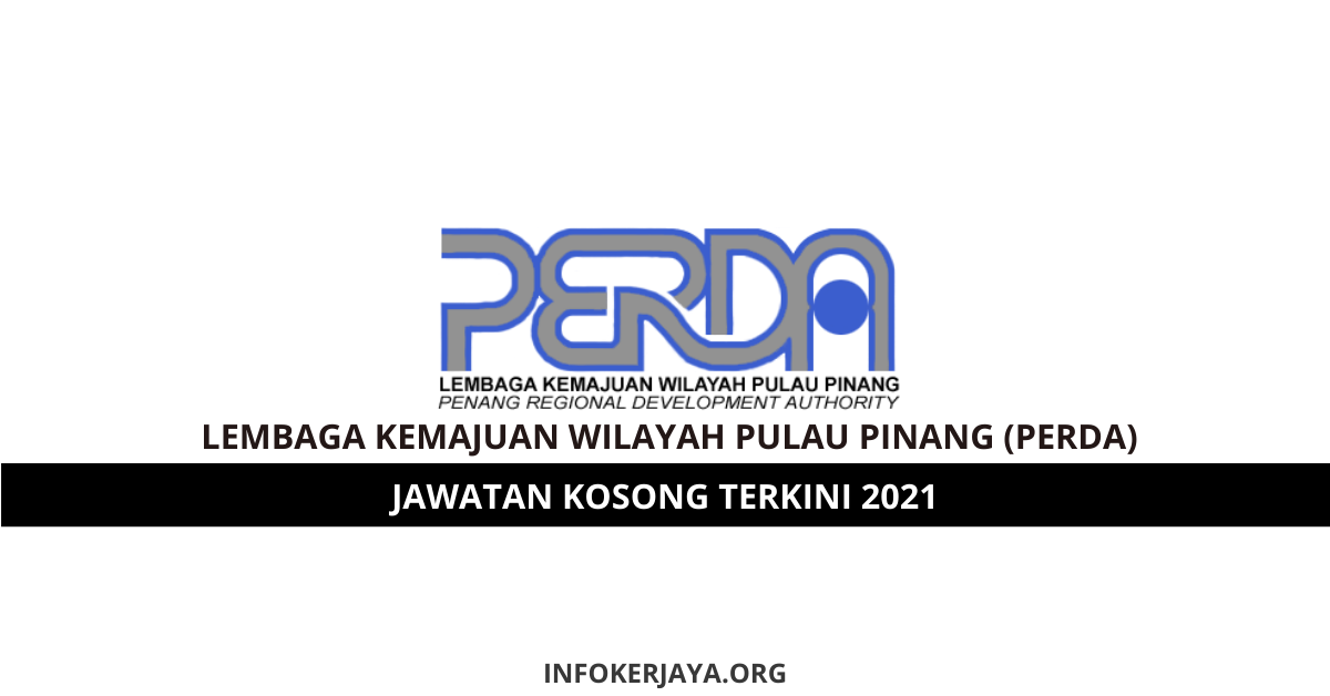 Jawatan Kosong Lembaga Kemajuan Wilayah Pulau Pinang Perda Jawatan Kosong Terkini