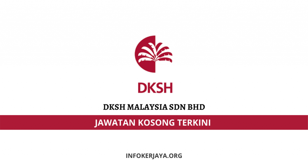 Jawatan Kosong DKSH Malaysia Sdn Bhd