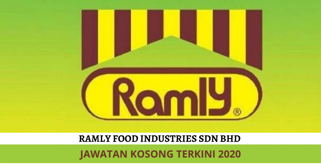 Jawatan Kosong Ramly Food Industries Sdn Bhd