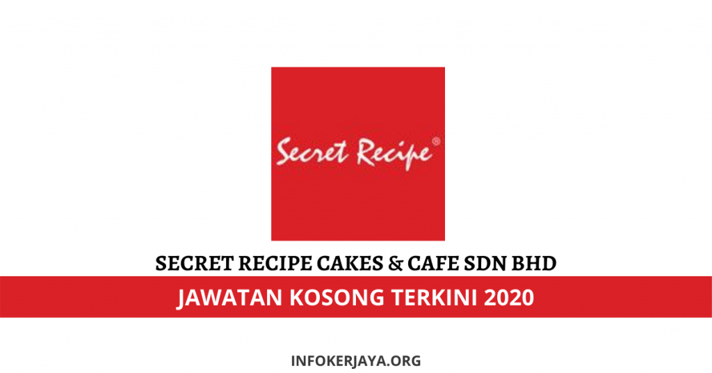 Jawatan Kosong Secret Recipe Cakes & Cafe Sdn Bhd