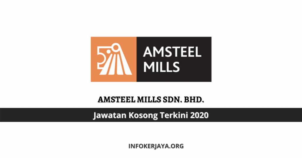 Jawatan Kosong Amsteel Mills Sdn. Bhd.
