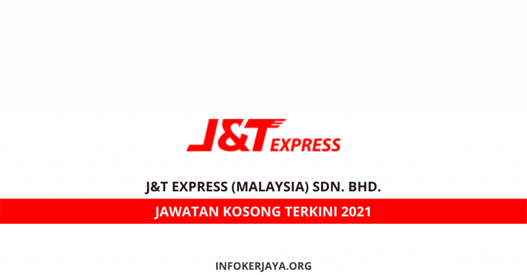 Jawatan Kosong J&T Express (Malaysia) Sdn Bhd