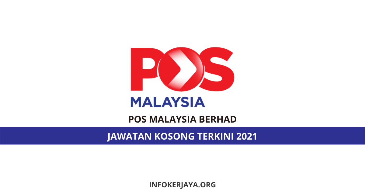 Jawatan Kosong Pos Malaysia Berhad • Jawatan Kosong Terkini 