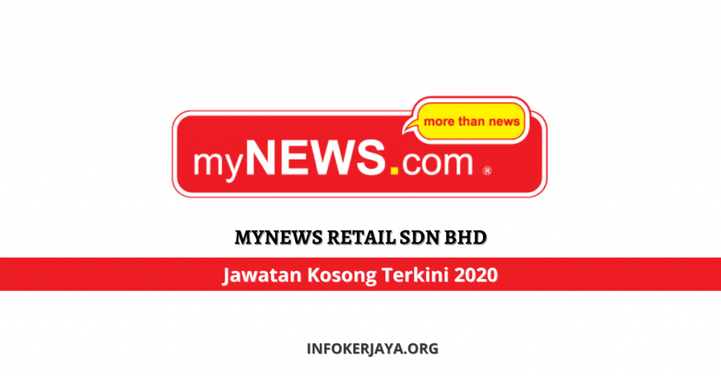 Jawatan Kosong myNEWS Retail Sdn Bhd
