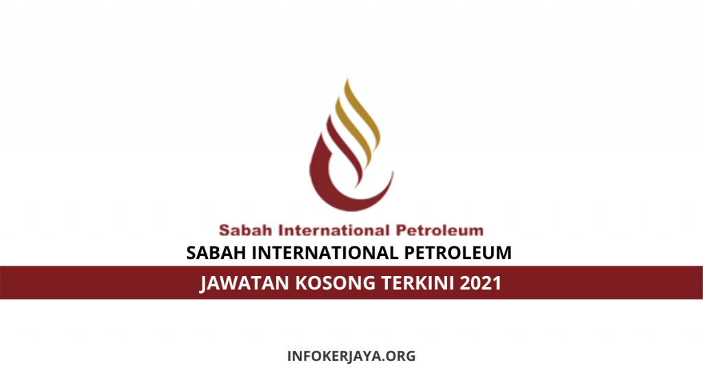 Jawatan Kosong Sabah International Petroleum 