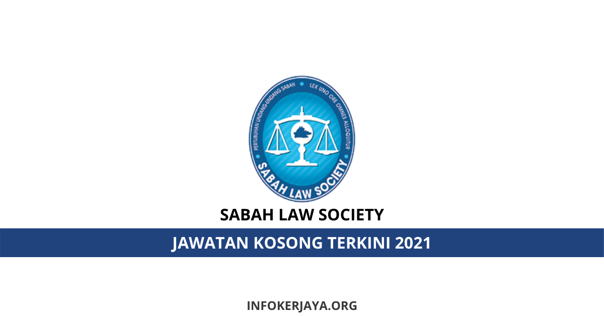 Jawatan Kosong Sabah Law Society • Jawatan Kosong Terkini