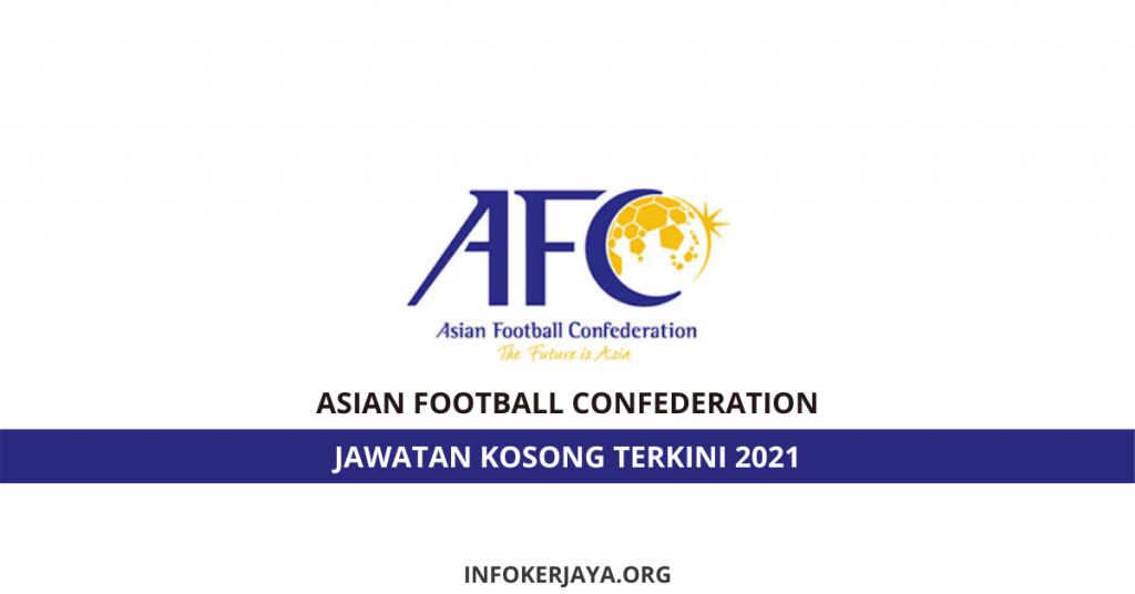 Jawatan Kosong Asian Football Confederation