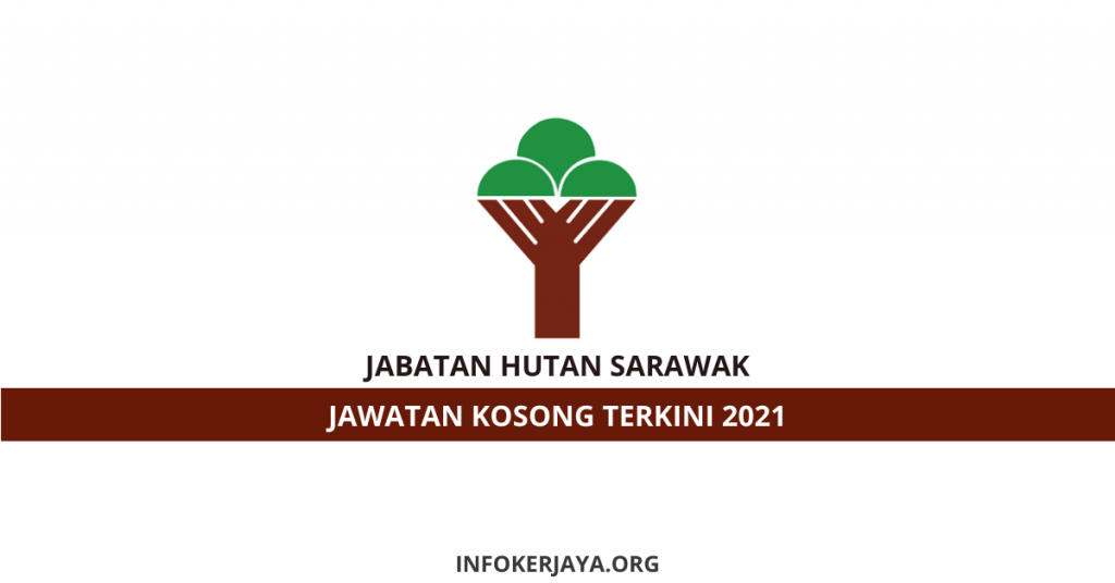 Jawatan Kosong Jabatan Hutan Sarawak 