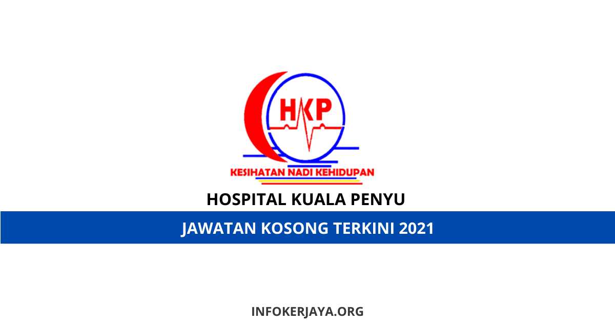 Jawatan Kosong Hospital Kuala Penyu Jawatan Kosong Terkini