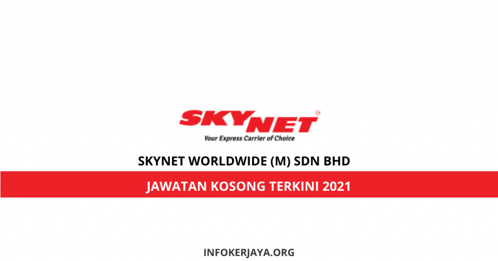 Jawatan Kosong Skynet Worldwide (M) Sdn Bhd