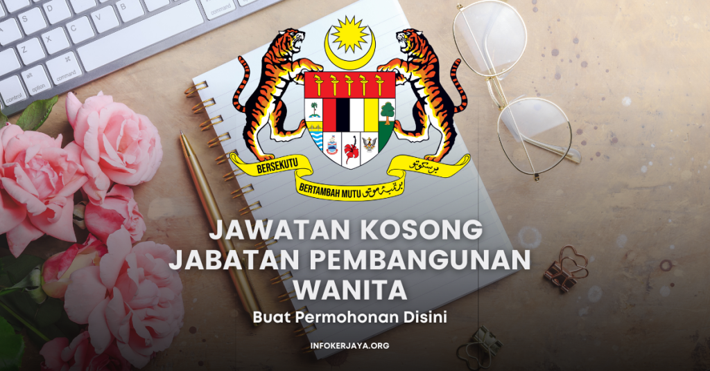 Jawatan Kosong Jabatan Pembangunan Wanita