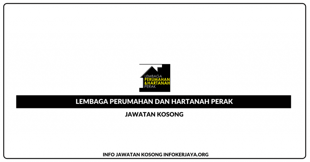 Jawatan Kosong Lembaga Perumahan & Hartanah (LPHP)