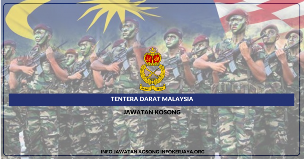 Jawatan Kosong Tentera Darat Malaysia