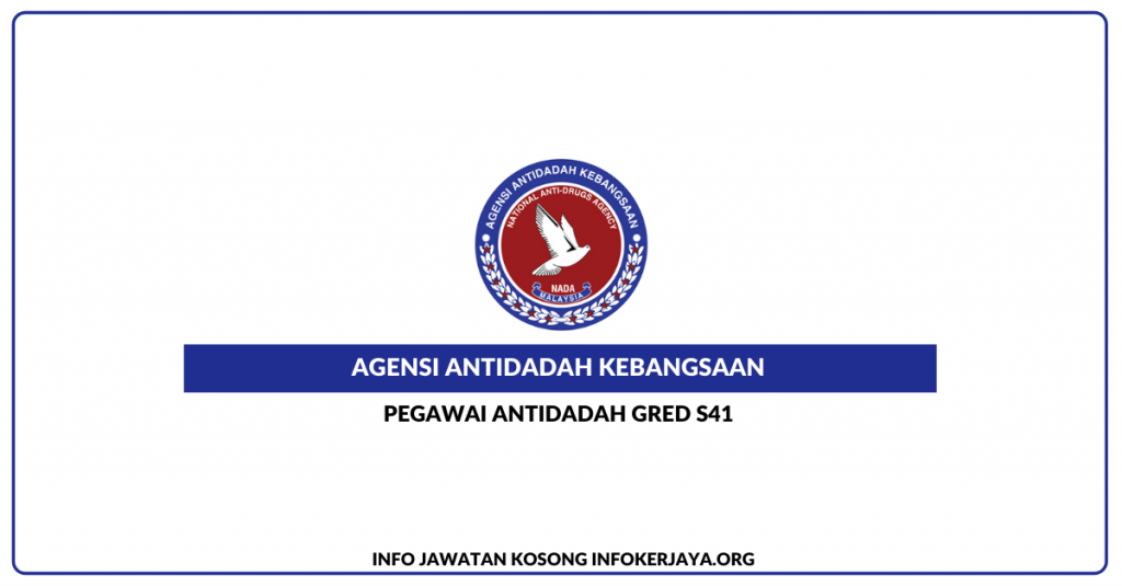 Jawatan Kosong Pegawai Antidadah Gred S41 ~ AADK. Tarikh Tutup 7 Julai 2021