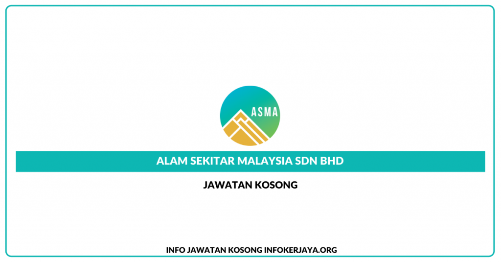 Jawatan Kosong Alam Sekitar Malaysia Sdn Bhd