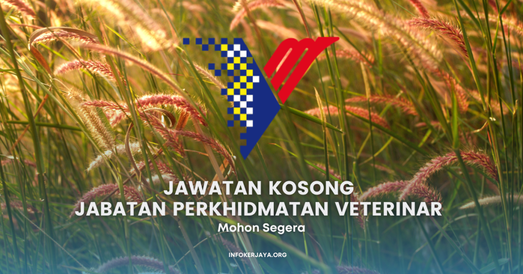 Jawatan Kosong Jabatan Perkhidmatan Veterinar