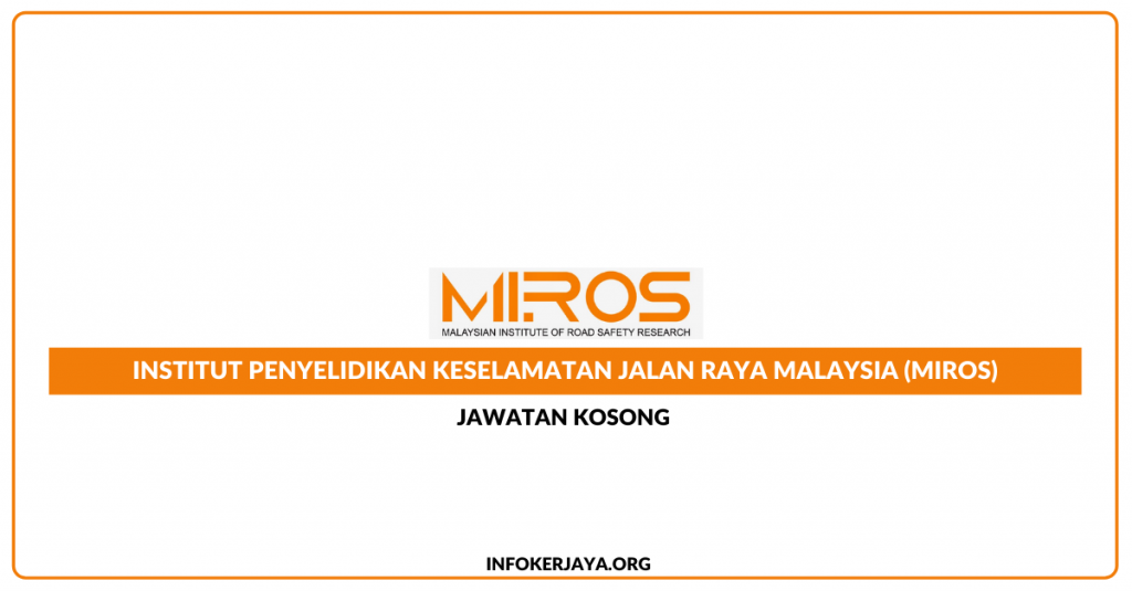 Jawatan Kosong Malaysian Institute Of Road Safety Research