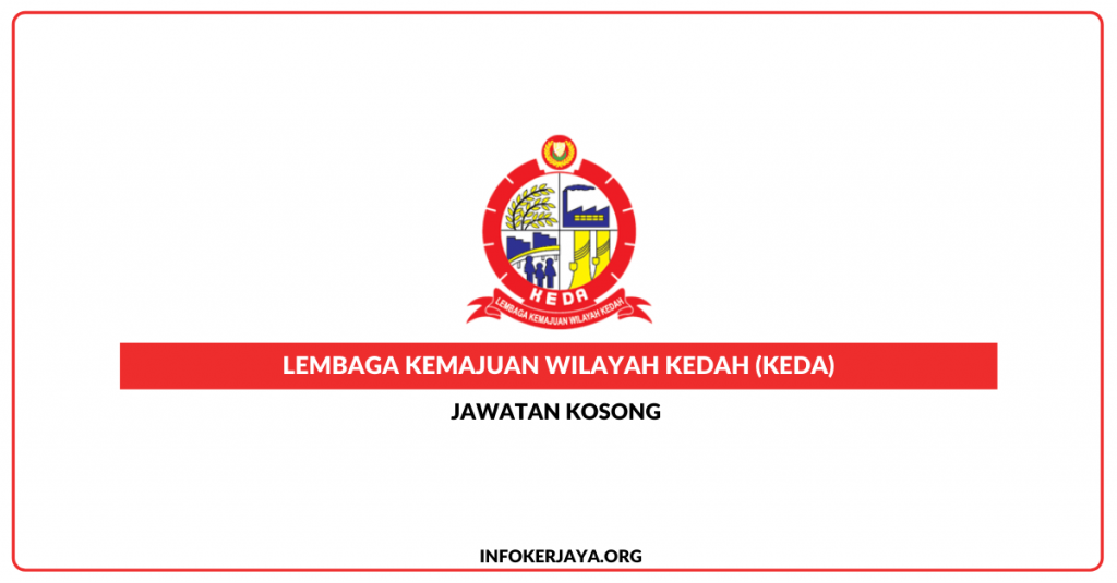 Jawatan Kosong Lembaga Kemajuan Wilayah Kedah (KEDA)