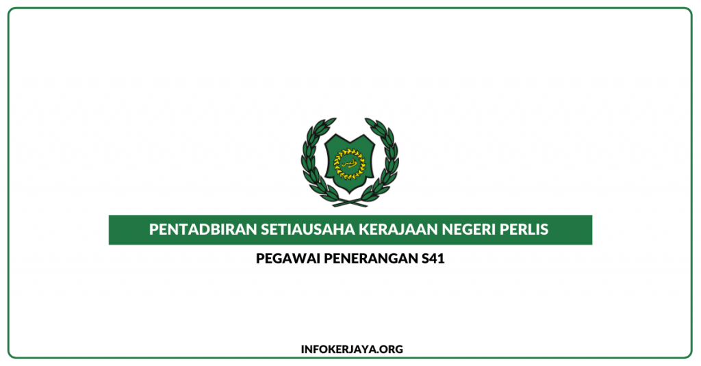 Jawatan Kosong Pegawai Penerangan ~ SUK Negeri Perlis. Tarikh Tutup 29 September 2021