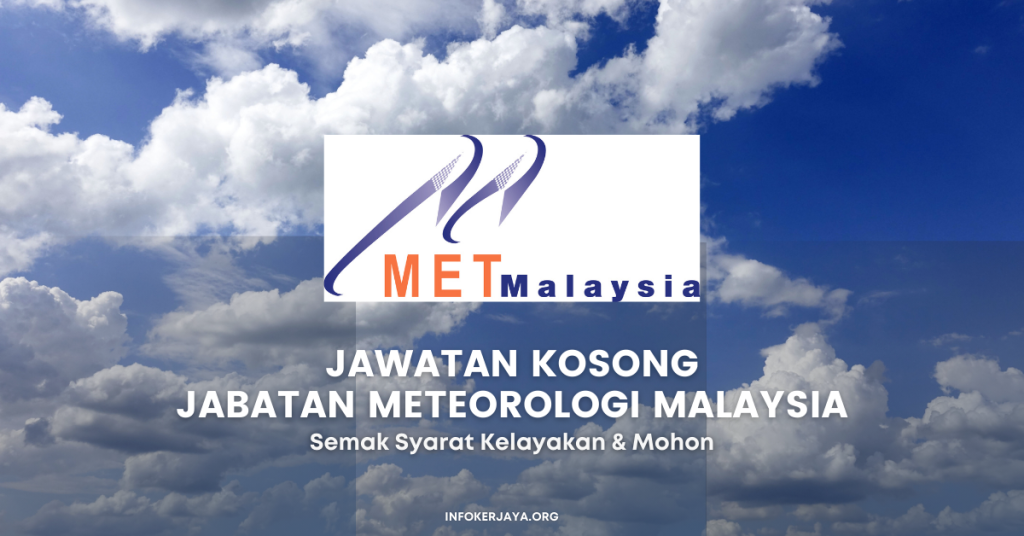 Jawatan Kosong Jabatan Meteorologi Malaysia