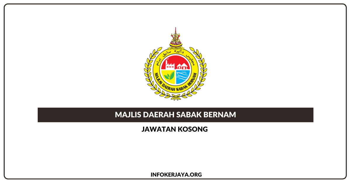 Jawatan Kosong Majlis Daerah Sabak Bernam. Tarikh Tutup 25 Oktober 2021 ...