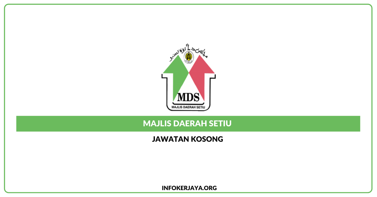 Jawatan Kosong Majlis Daerah Setiu • Jawatan Kosong Terkini