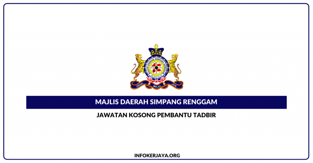 Jawatan Kosong Pembantu Tadbir ~ Majlis Daerah Simpang Renggam