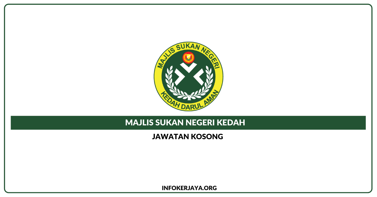 Majlis Sukan Negeri Kedah • Jawatan Kosong Terkini