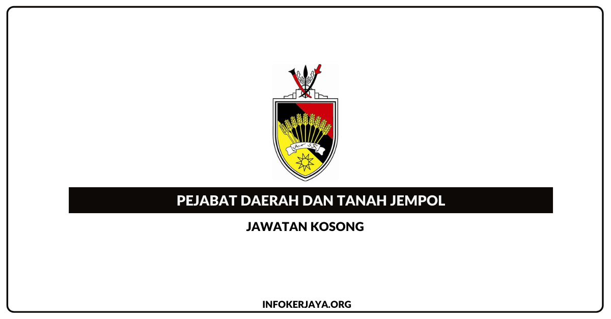 Jawatan Kosong Pejabat Daerah Dan Tanah Jempol Jawatan Kosong Terkini