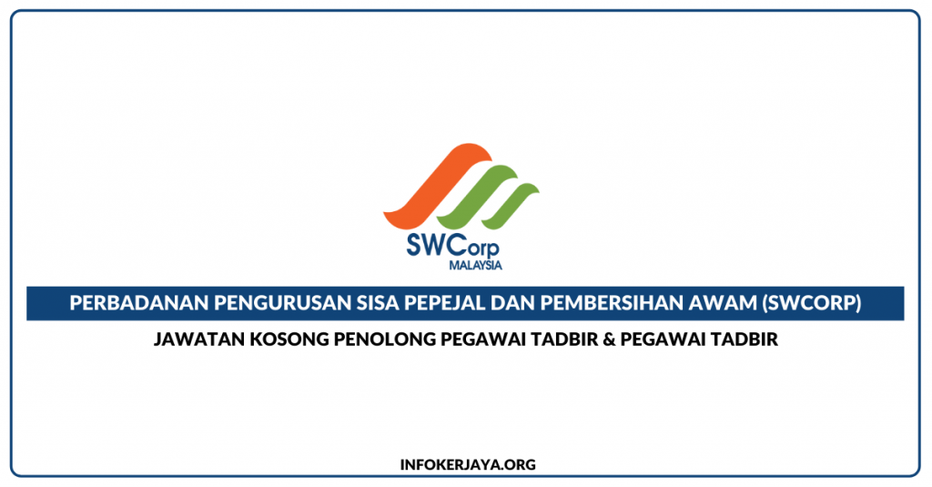 Jawatan Kosong Penolong Pegawai Tadbir & Pegawai Tadbir ~ SWCorp