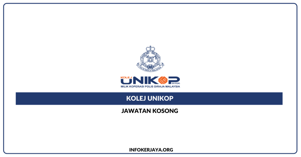 Jawatan Kosong Kolej UNIKOP