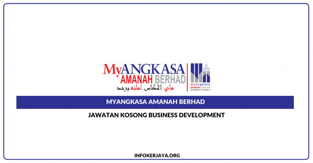 Jawatan Kosong Business Development ~ MyAngkasa Amanah Berhad