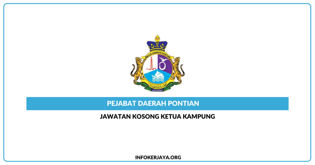 Jawatan Kosong Ketua Kampung ~ Pejabat Daerah Pontian